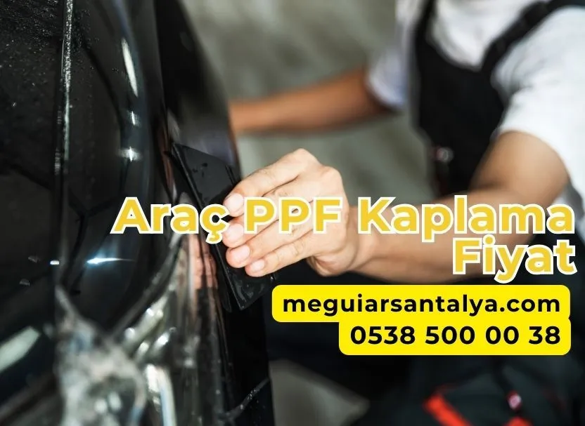 Araç PPF Kaplama Fiyat